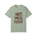 Hot Mess Espresso T-Shirt — Funny Coffee Lover Tee