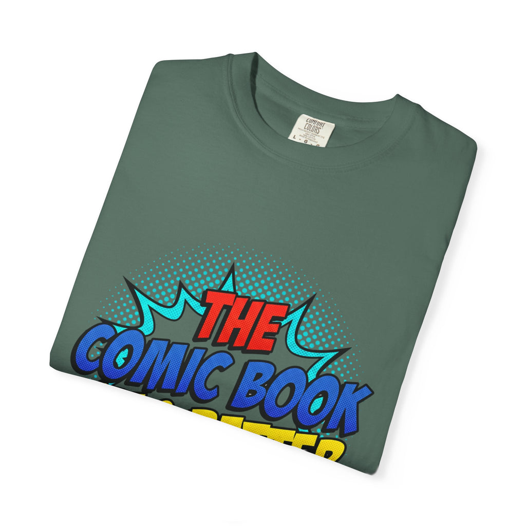 Comic Book Was Better T-Shirt — Retro Pop Art Graphic Tee for Fans