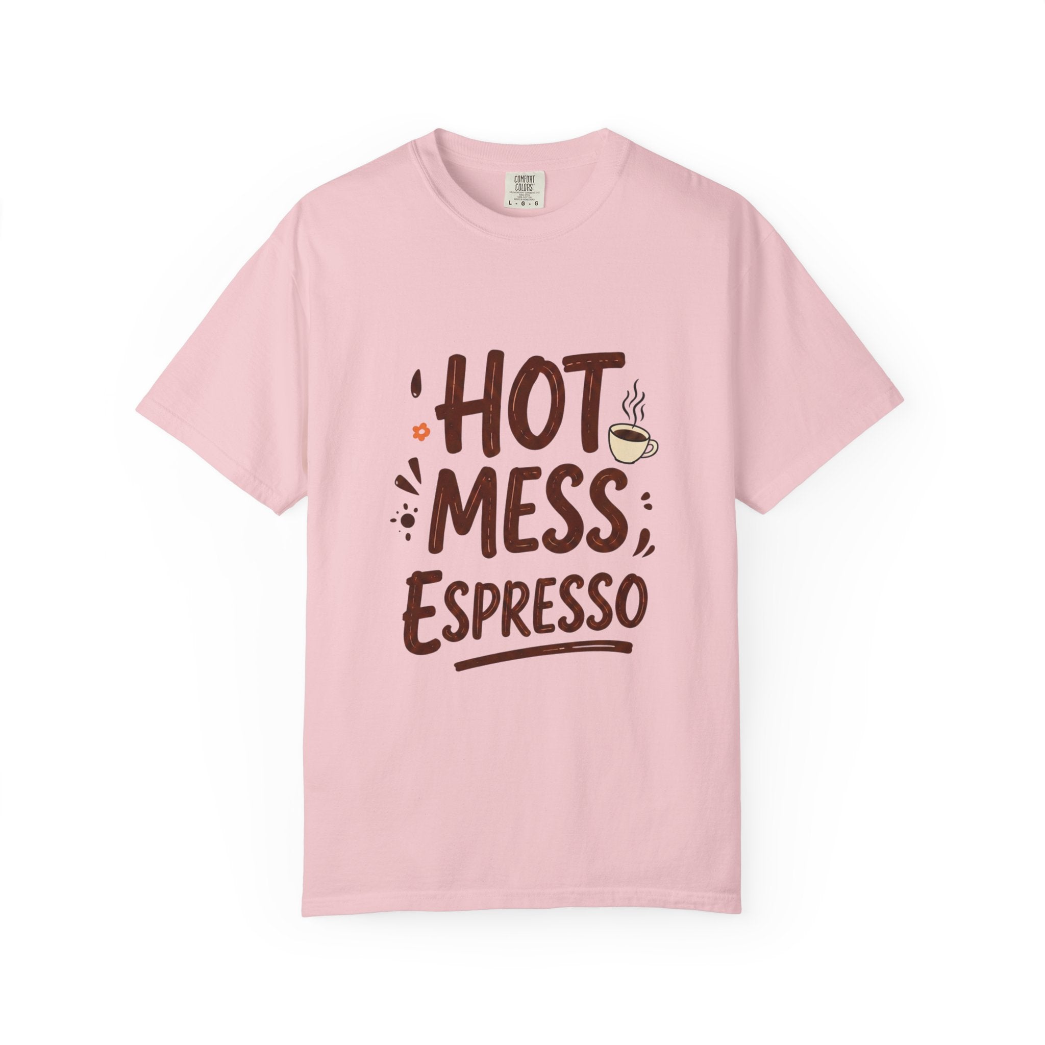 Hot Mess Espresso T-Shirt — Funny Coffee Lover Tee