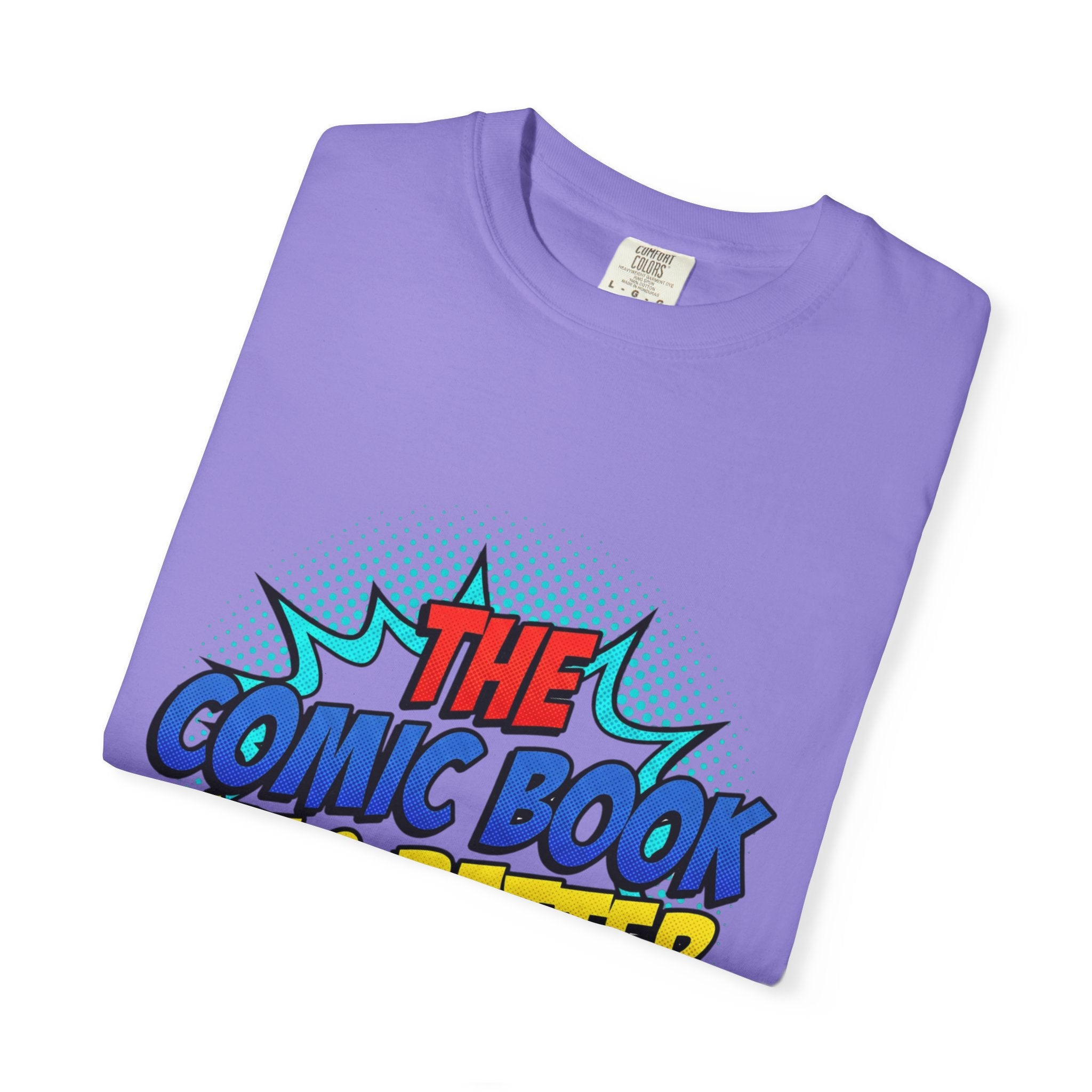 Comic Book Was Better T-Shirt — Retro Pop Art Graphic Tee for Fans