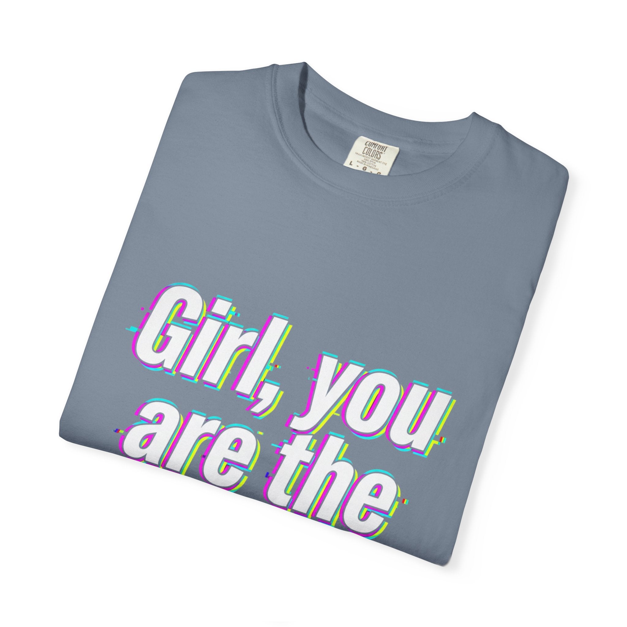 T-Shirt — “Girl, You Are the Glitch” Retro Glitch Text Tee