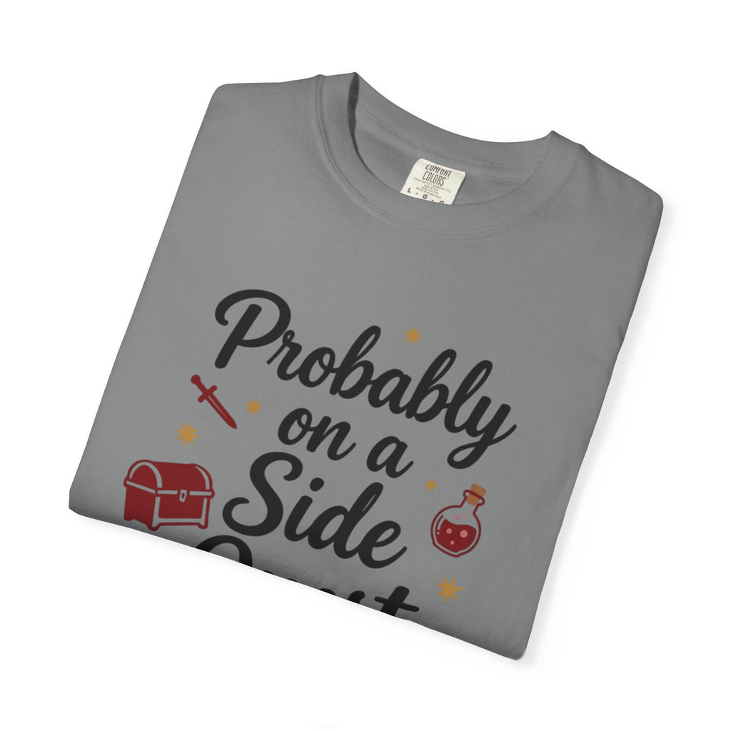 Probably on a Side Quest T-Shirt – Gamer RPG Funny Adventure Tee
