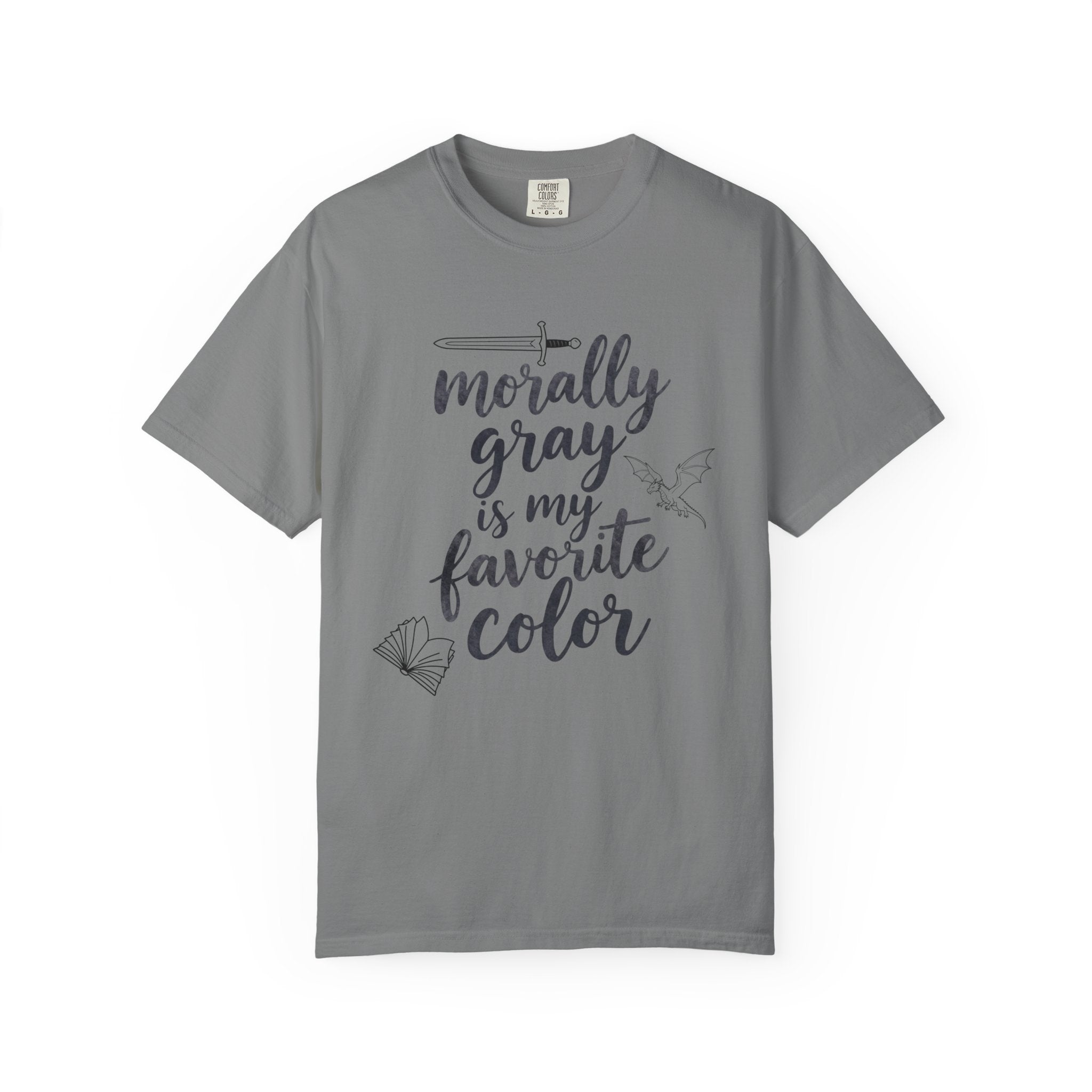 Morally Gray Is My Favorite Color T-Shirt