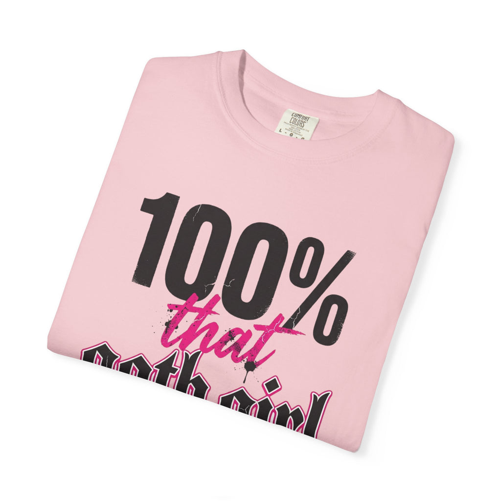 100% That Goth Girl T-Shirt — Feminine Goth Graphic Tee