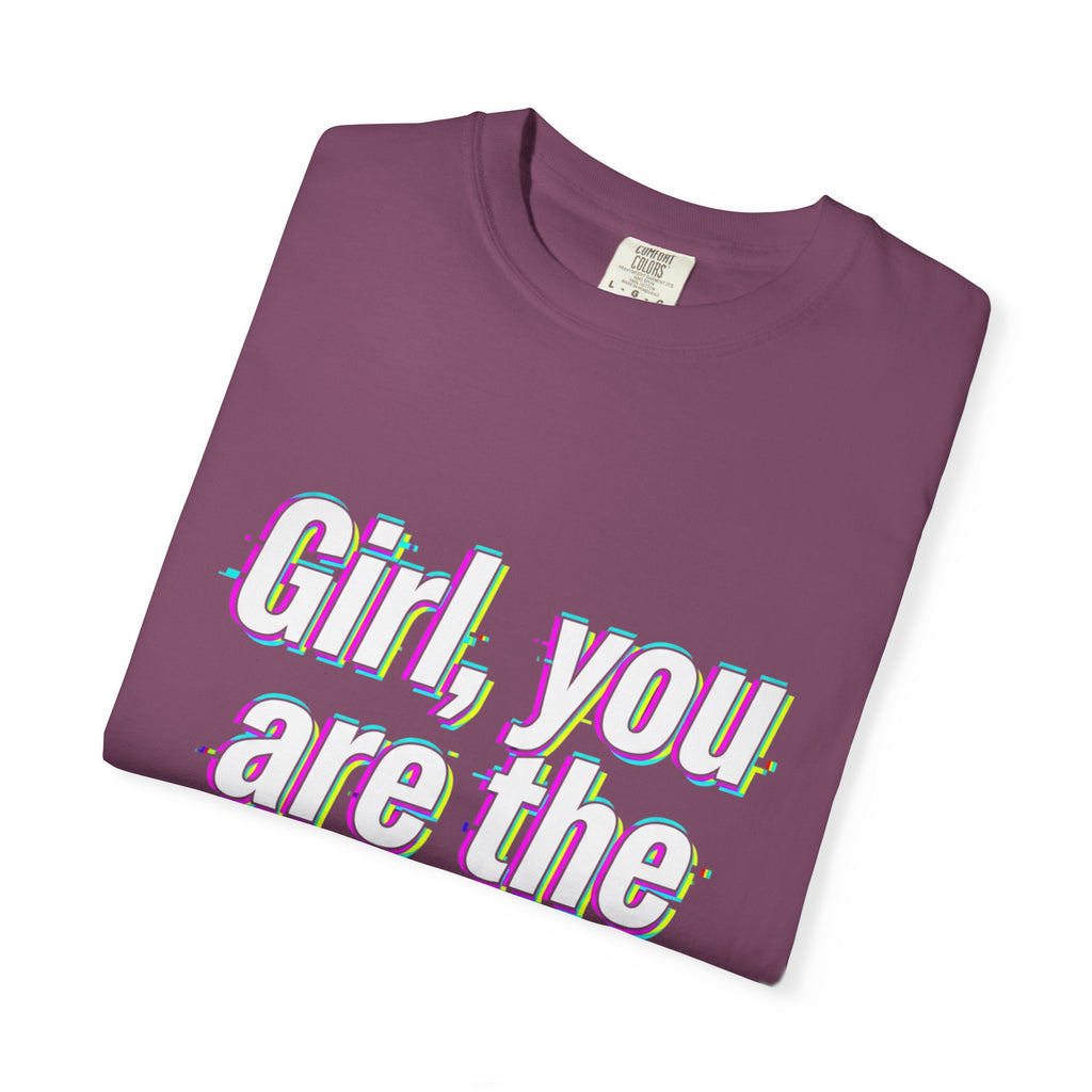 T-Shirt — “Girl, You Are the Glitch” Retro Glitch Text Tee