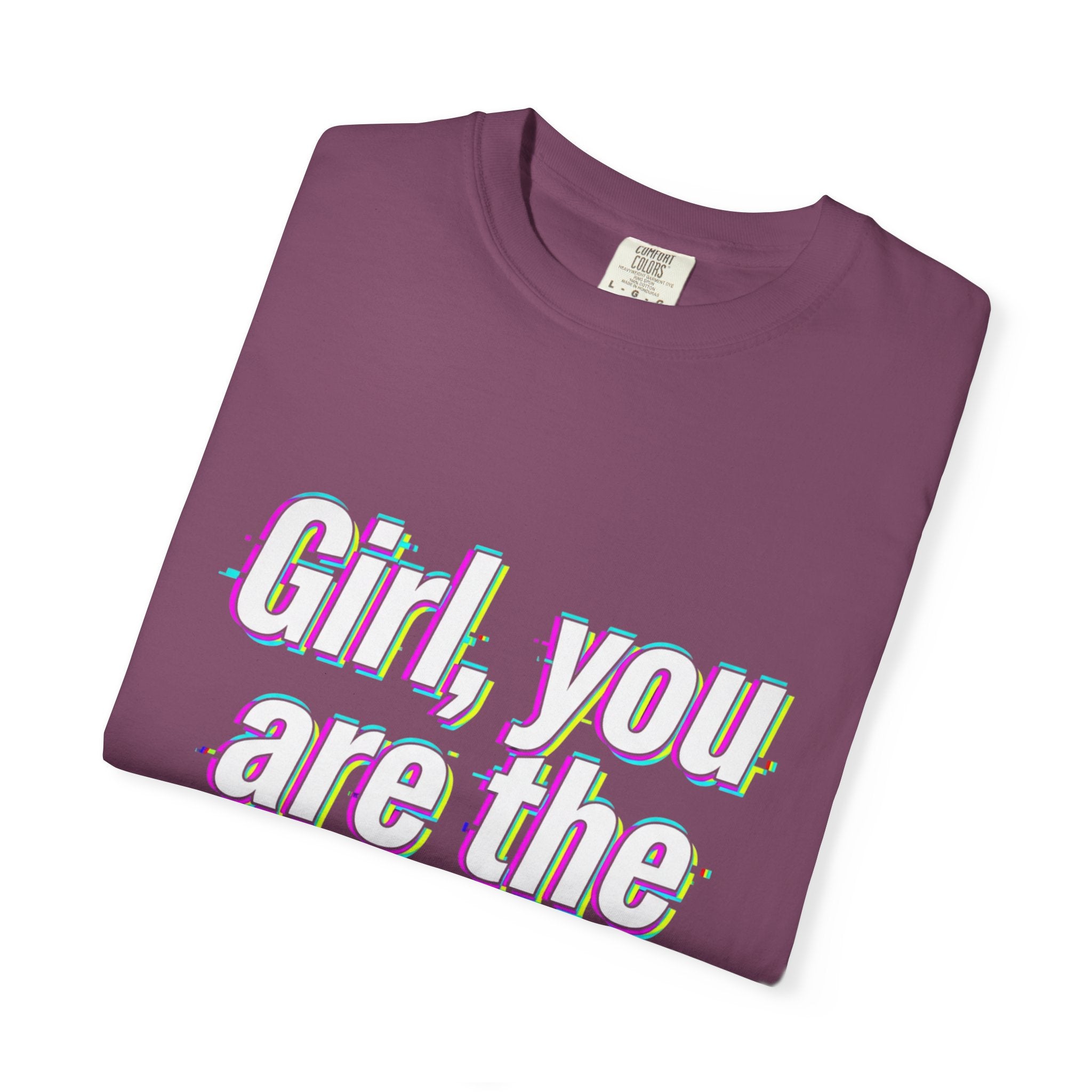 T-Shirt — “Girl, You Are the Glitch” Retro Glitch Text Tee