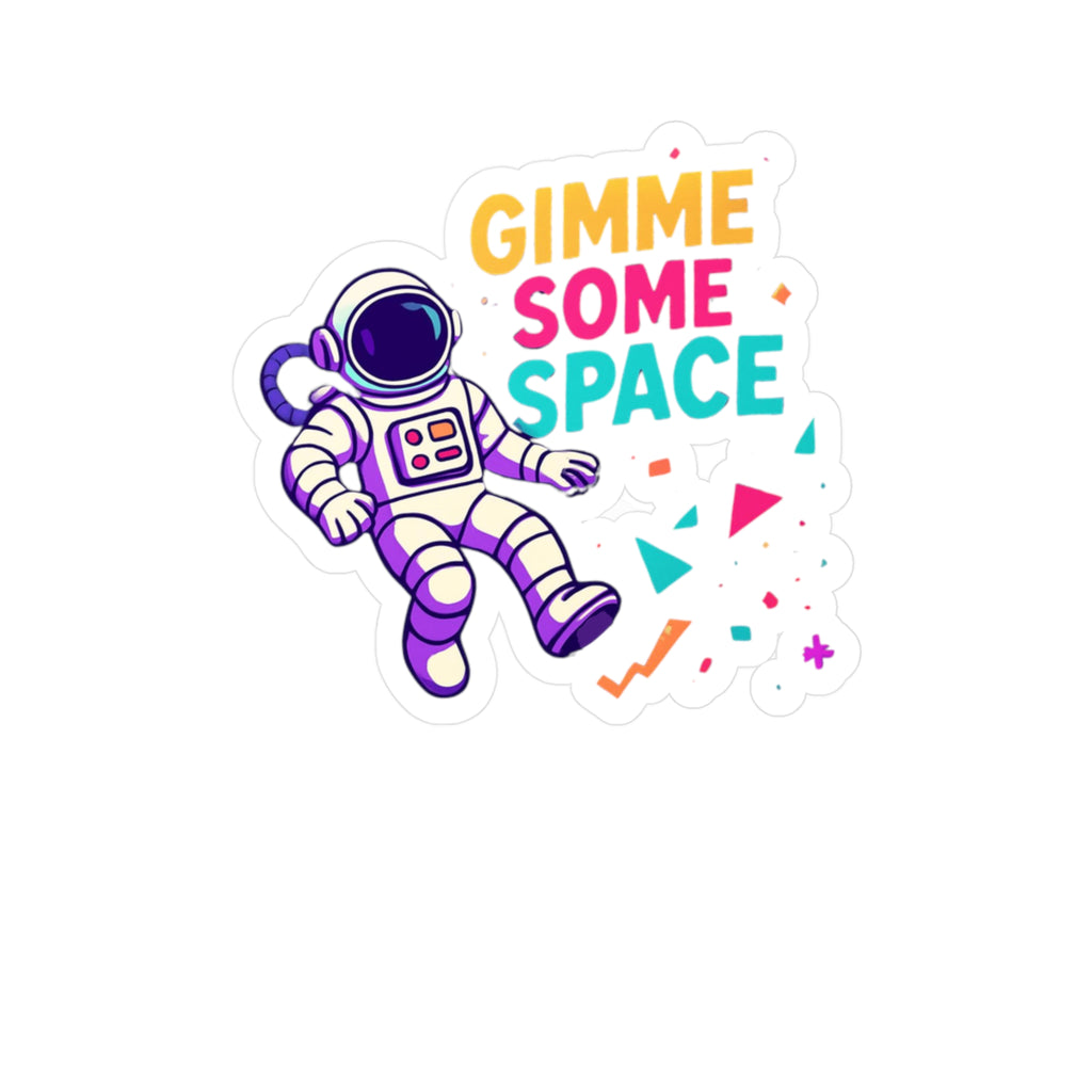 Gimme Some Space Astronaut Vinyl Sticker — Kiss-Cut Decal for Laptops, Water Bottles & Windows