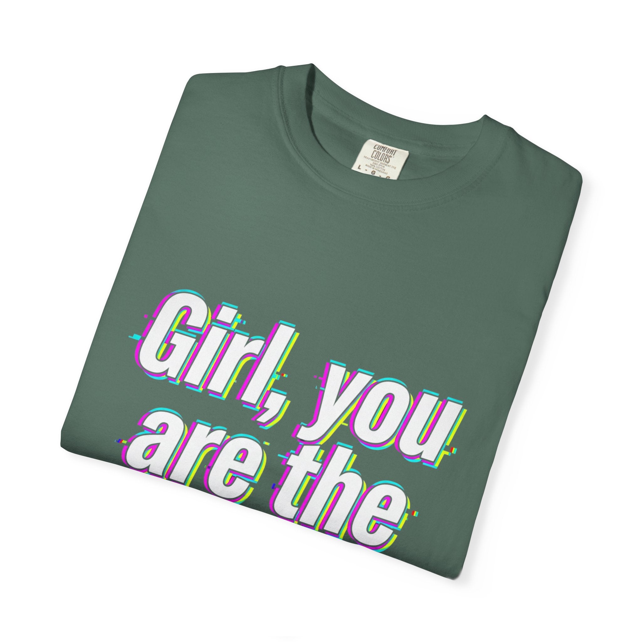 T-Shirt — “Girl, You Are the Glitch” Retro Glitch Text Tee