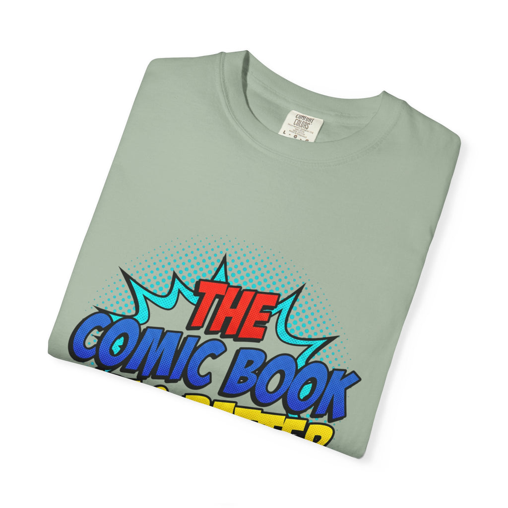 Comic Book Was Better T-Shirt — Retro Pop Art Graphic Tee for Fans