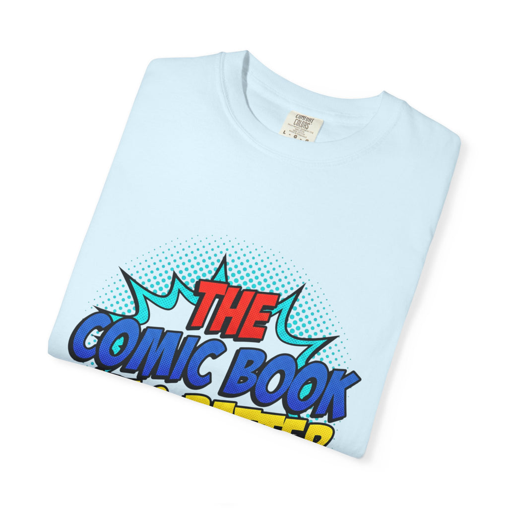 Comic Book Was Better T-Shirt — Retro Pop Art Graphic Tee for Fans