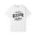 World's Okayest Author T-Shirt — Funny Writer Gift
