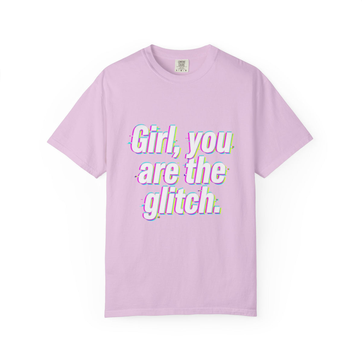 T-Shirt — “Girl, You Are the Glitch” Retro Glitch Text Tee