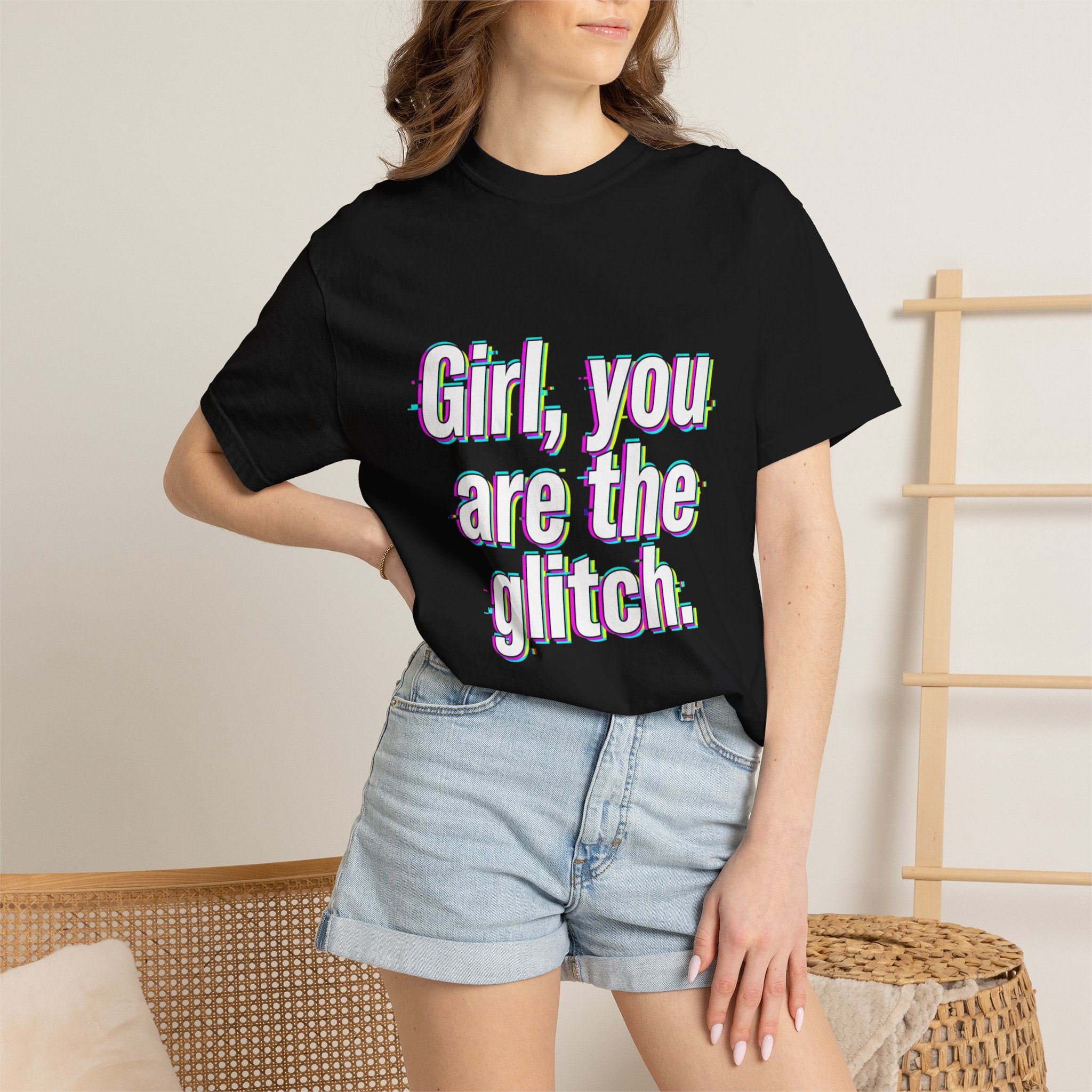 T-Shirt — “Girl, You Are the Glitch” Retro Glitch Text Tee