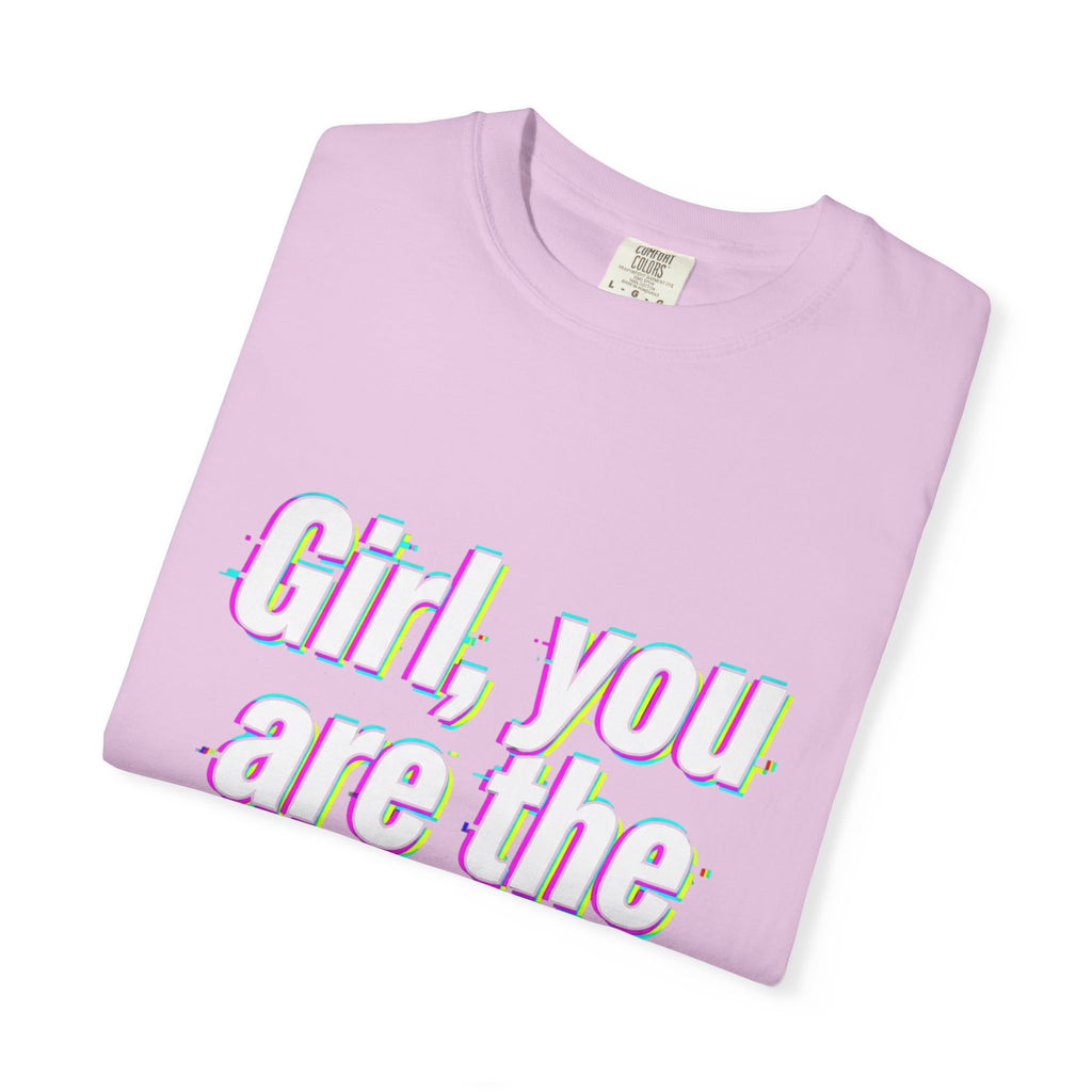 T-Shirt — “Girl, You Are the Glitch” Retro Glitch Text Tee