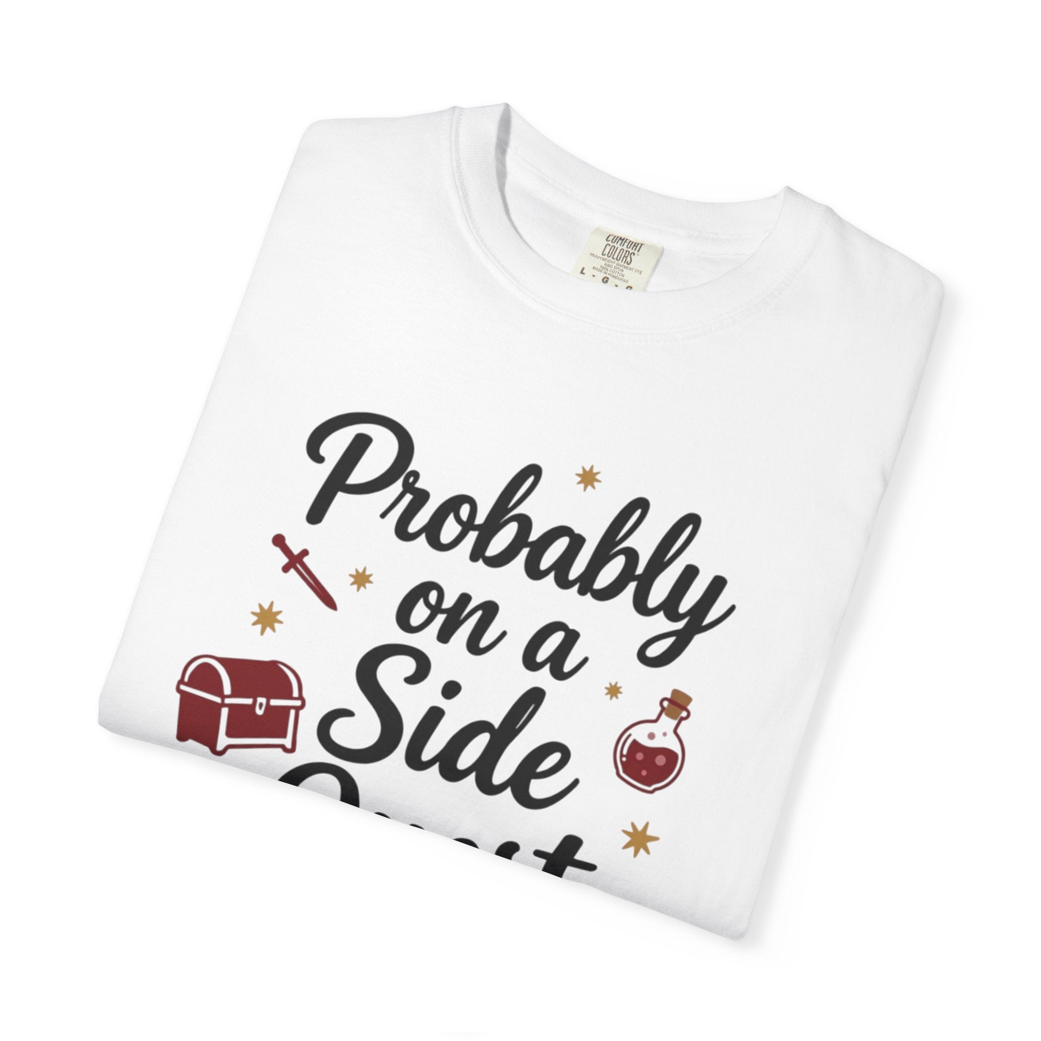 Probably on a Side Quest T-Shirt – Gamer RPG Funny Adventure Tee