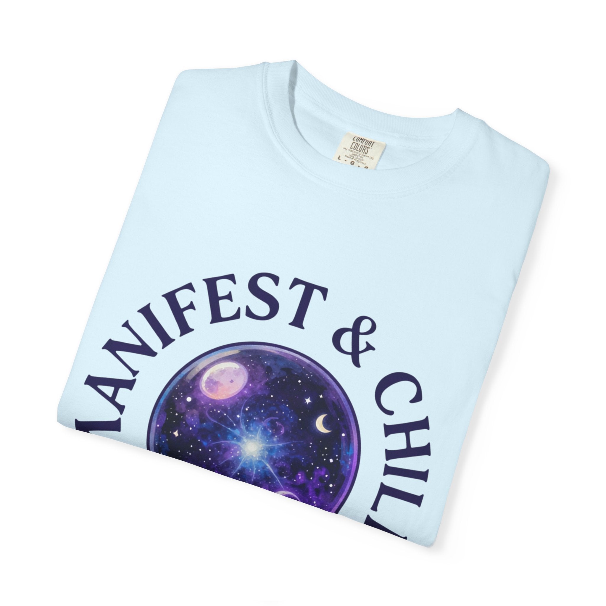 Manifest & Chill Crystal Ball T-Shirt