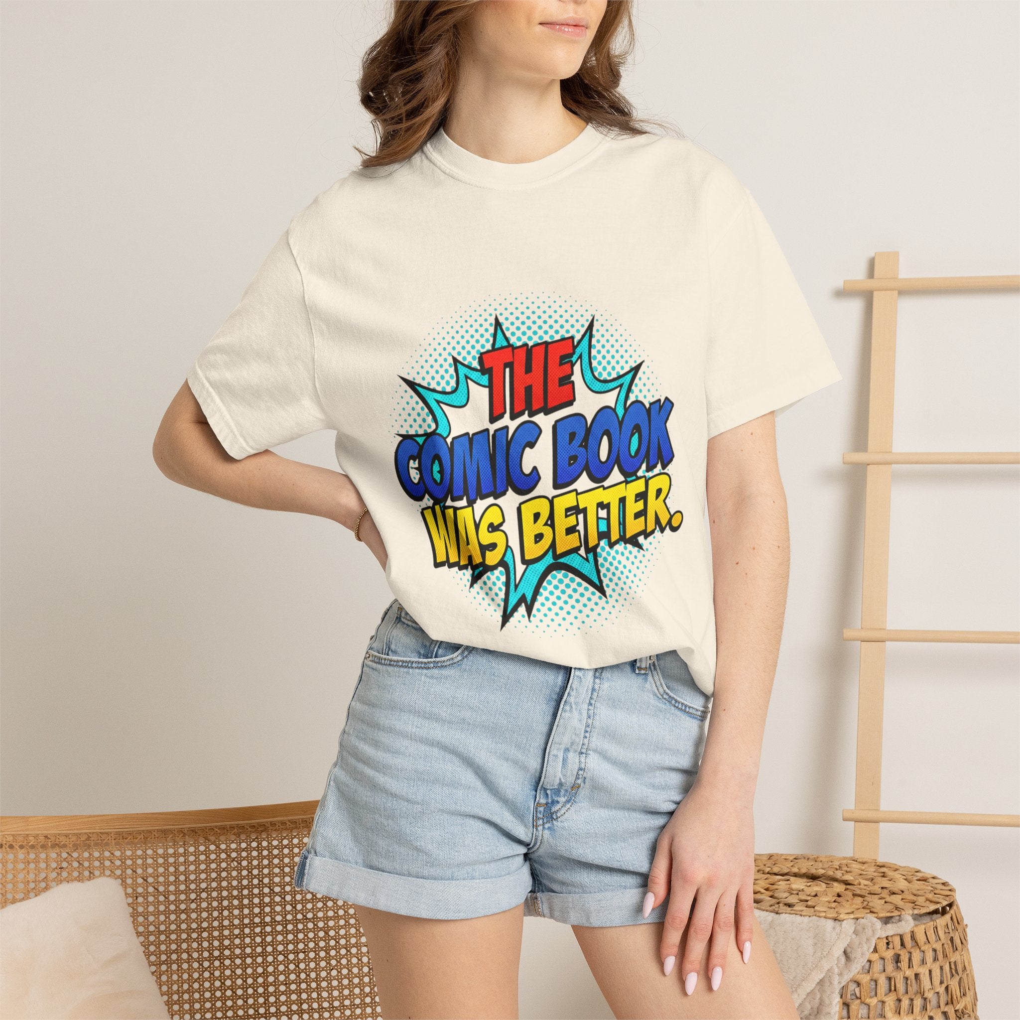 Comic Book Was Better T-Shirt — Retro Pop Art Graphic Tee for Fans