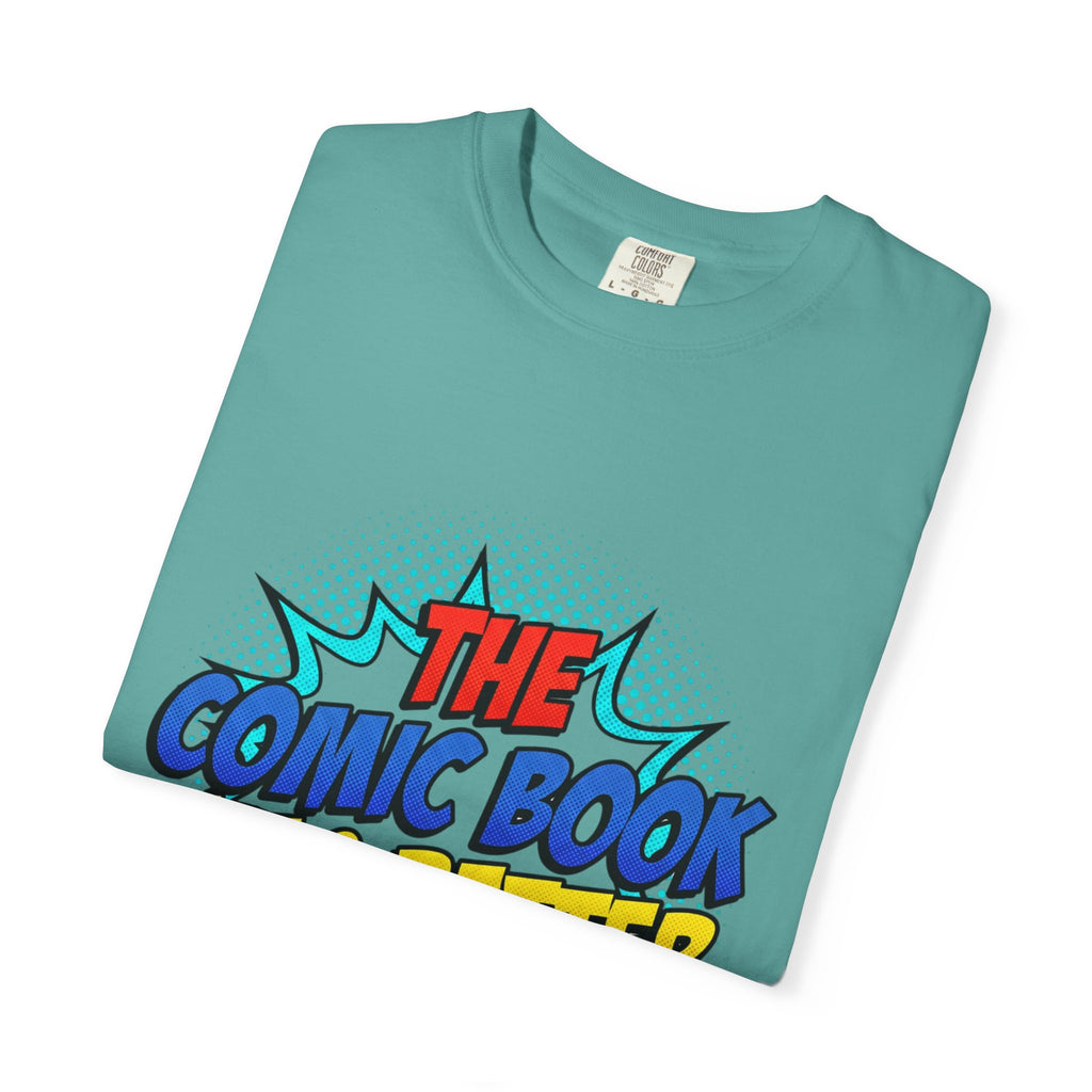 Comic Book Was Better T-Shirt — Retro Pop Art Graphic Tee for Fans