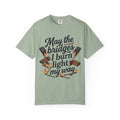 T-Shirt — "May the bridges I burn light my way" Graphic Tee