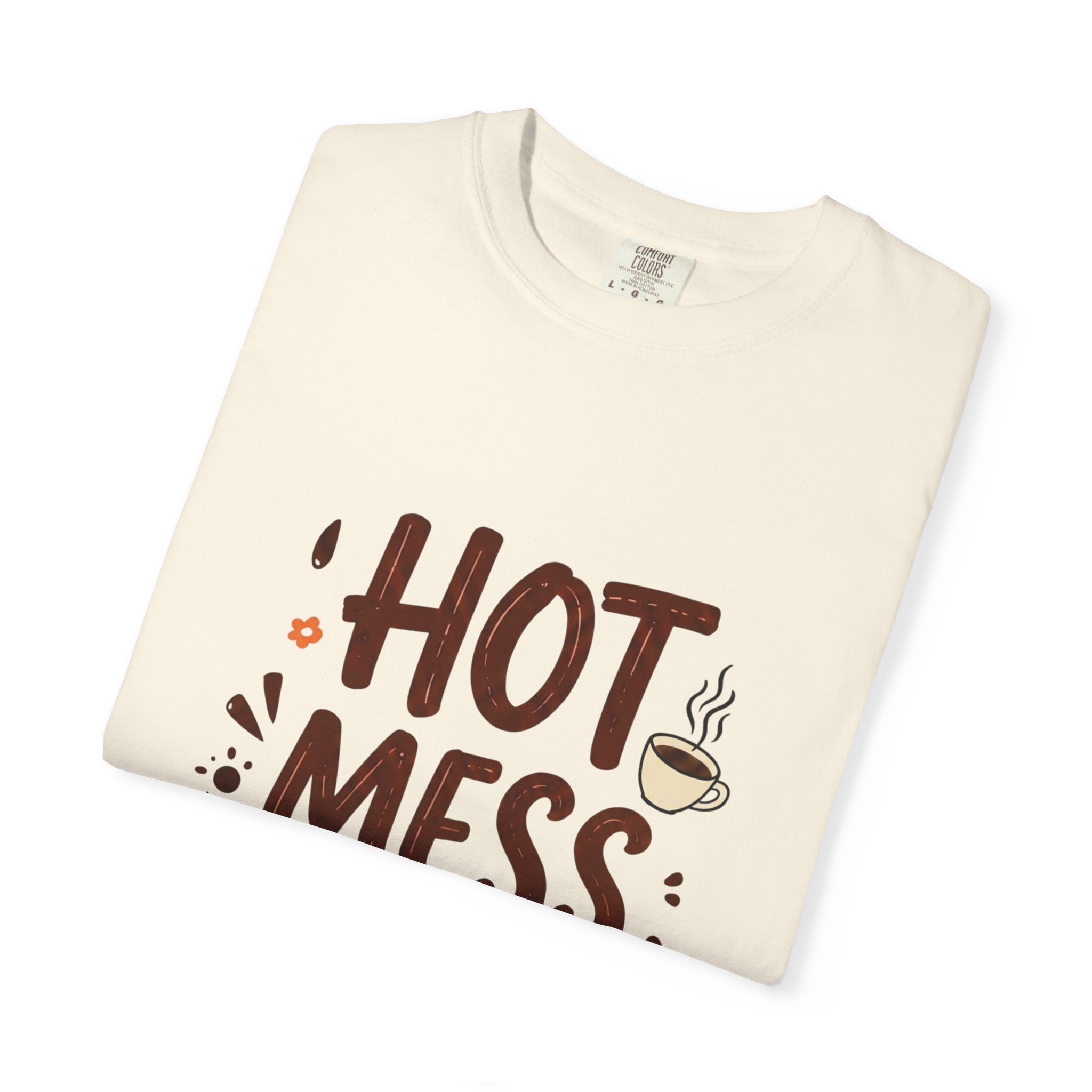 Hot Mess Espresso T-Shirt — Funny Coffee Lover Tee